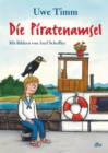 Die Piratenamsel : Der von Axel Scheffler illustrierte Kinderbuchklassiker ab 8 - eBook