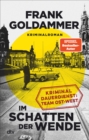 Im Schatten der Wende : Kriminaldauerdienst Ost-West - Kriminalroman - eBook