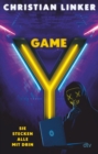 Y-Game - Sie stecken alle mit drin : Spannender Gamer-Verschworungsthriller - eBook