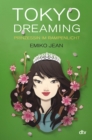 Tokyo dreaming - Prinzessin im Rampenlicht : Romantische Cinderellastory mit angesagtem Japan-Setting ab 13 - eBook
