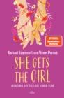 She Gets the Girl : Der groe TikTok-Erfolg der Bestsellerautorin - endlich auf Deutsch! - eBook