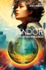 Askendor - Spiel mit der Wirklichkeit : Originelle Kombination aus Teenager-Alltag und epischer Fantasy - eBook