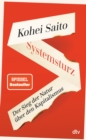 Systemsturz : Der Sieg der Natur uber den Kapitalismus | »Kohei Saito ist der neue Piketty.« Berliner Morgenpost - eBook