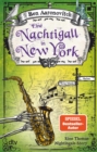 Eine Nachtigall in New York : Eine Thomas-Nightingale-Story | Der Sunday-Times Bestseller - ein Urban Fantasy-Abenteuer der Extraklasse! - eBook