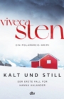 Kalt und still : Der erste Fall fur Hanna Ahlander - eBook