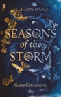 Seasons of the Storm - Gaias Gefangene : Mitreiende Urban-Fantasy-Romance - eBook