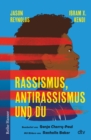 Rassismus, Antirassismus und du - eBook