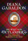 Die Welt von "Outlander" : Das ultimative Begleitbuch zur Serie - eBook