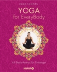 Yoga for EveryBody : 44 Basic-Asanas fur Einsteiger - eBook