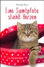 Eine Samtpfote stiehlt Herzen : Ein Katzenroman - eBook