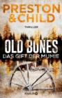 Old Bones - Das Gift der Mumie : Thriller - eBook