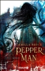 Pepper-Man : Roman - eBook