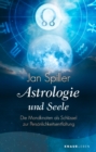 Astrologie und Seele : Die Mondknoten als Schlussel zur Personlichkeitsentfaltung - eBook