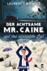 Der achtsame Mr. Caine und das allerletzte Lied : Kriminalroman - eBook