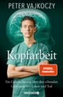 Kopfarbeit : Ein Gehirnchirurg uber den schmalen Grat zwischen Leben und Tod | Der SPIEGEL-Bestseller jetzt im Taschenbuch - eBook