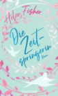 Die Zeitspringerin : Roman - eBook