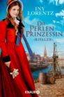 Die Perlenprinzessin. Rivalen : Roman | Ergreifendes Epos um eine mutige junge Frau vom »Konigspaar der deutschen Bestsellerliste« DIE ZEIT - eBook