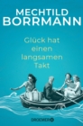 Gluck hat einen langsamen Takt - eBook