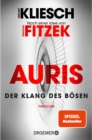 Der Klang des Bosen : Auris - Nach einer Idee von Sebastian Fitzek - eBook