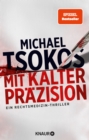 Mit kalter Prazision : Ein Rechtsmedizin-Thriller - eBook