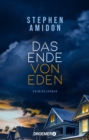 Das Ende von Eden : Kriminalroman - eBook