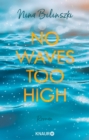 No Waves too high : Roman - eBook