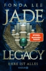 Jade Legacy - Ehre ist alles : Roman | Der Kampf um Ehre, Macht und magische Jade erreicht sein episches Finale - eBook