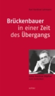 Bruckenbauer in einer Zeit des Ubergangs : Julius Kardinal Dopfner zum Gedenken - eBook
