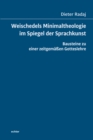 Weischedels Minimaltheologie im Spiegel der Sprachkunst : Bausteine zu einer zeitgemaen Gotteslehre - eBook