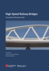 High-speed Railway Bridges : Conceptual Design Guide - Book