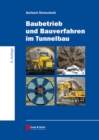 Baubetrieb und Bauverfahren im Tunnelbau - eBook