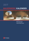 Mauerwerk Kalender 2017 : Befestigungen, Lehmmauerwerk - eBook