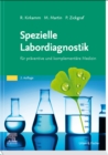 Spezielle Labordiagnostik in der naturheilkundlichen Praxis : Spezielle Labordiagnostik in der naturheilkundlichen Praxis - eBook