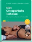 Atlas Osteopathische Techniken : 450 osteopathische Techniken in Wort und Bild - eBook