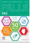 50 Falle EKG : Aus Klinik und Praxis - eBook