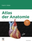 Atlas der Anatomie : Deutsche Ubersetzung von Christian M. Hammer - eBook