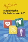 Fachworter von A-Z fur die Physiotherapie : Fachworter von A-Z fur die Physiotherapie - eBook