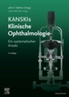 Kanski's Klinische Ophthalmologie : Ein systematischer Ansatz - eBook