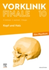 Vorklinik Finale 10 : Kopf und Hals - eBook