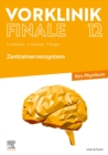 Vorklinik Finale 12 : Zentralnervensystem - furs Physikum - eBook