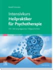 Intensivkurs Heilpraktiker fur Psychotherapie : Mit 160 einpragsamen Fallgeschichten - eBook