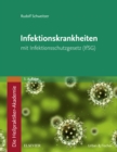 Die Heilpraktiker-Akademie. Infektionskrankheiten : mit Infektionsschutzgesetz (IfSG) - eBook