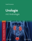 Die Heilpraktiker-Akademie. Urologie : mit Andrologie - eBook