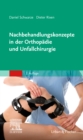 Nachbehandlungskonzepte in der Orthopadie und Unfallchirurgie - eBook