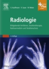 Radiologie : Bildgebende Verfahren, Strahlentherapie, Nuklearmedizin und Strahlenschutz - eBook