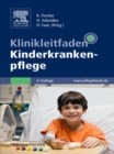 Klinikleitfaden Kinderkrankenpflege : mit pflegeheute.de-Zugang - eBook