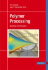 Polymer Processing : Modeling and Simulation - eBook