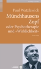 Munchhausens Zopf : oder Psychotherapie und 'Wirklichkeit' - eBook