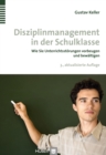 Disziplinmanagement in der Schulklasse : Wie Sie Unterrichtsstorungen vorbeugen und bewaltigen - eBook