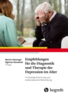 Empfehlungen fur die Diagnostik und Therapie der Depression im Alter : Fruhzeitige Erkennung und evidenzbasierte Behandlung - eBook